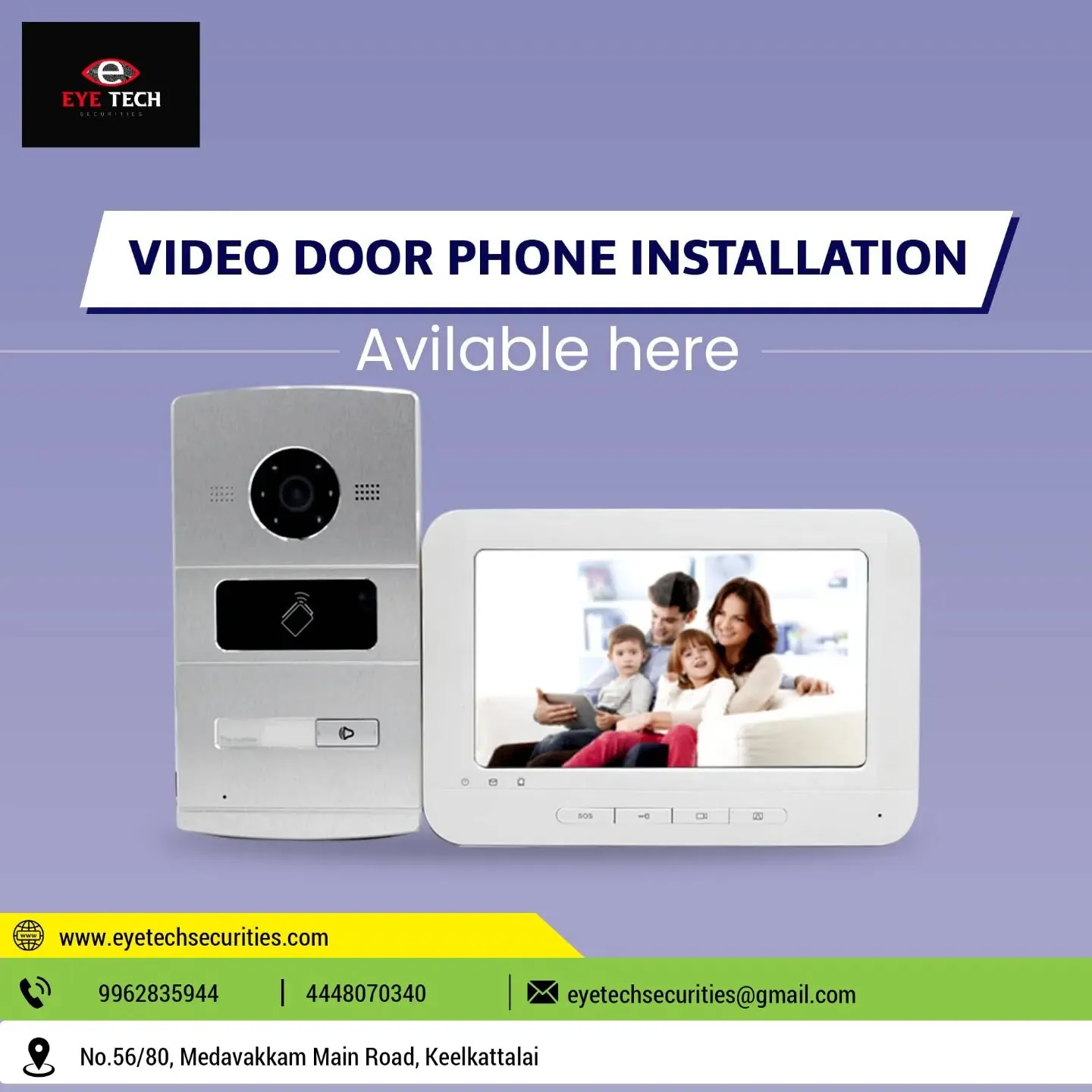 Video Door Phone Installation in Chennai.

www.eyetechsecurities.com
9962835944 / 044 48070340

Eye 