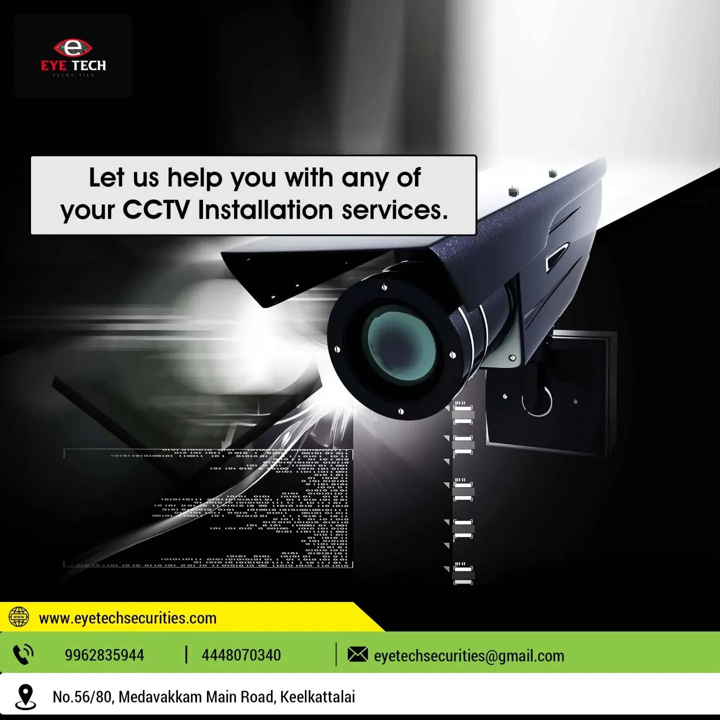 CCTV Installation or Services done in Chennai.

🌐: www.eyetechsecurities.com
☎️: 9962835944

Eye Te